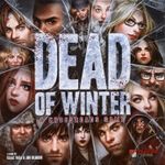 Board Game: Dead of Winter: A Crossroads Game