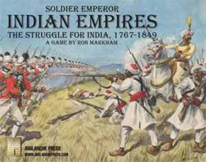 Soldier Emperor: Indian Empires – The Struggle for India, 1767-1849