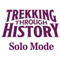 Trekking Through History: Solo Mode