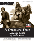 RPG Item: A Dozen and Three Group Feats