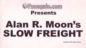Slow Freight