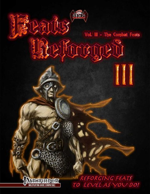 Feats Reforged Vol. III: The Combat Feats | RPG Item | RPGGeek