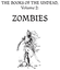 RPG Item: The Books Of The Undead, Volume 2: Zombies