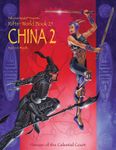 RPG Item: World Book 25: China 2: Heroes of the Celestial Court
