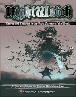 Nightwatch: Terror and Treasure in the Dark Corners of the World