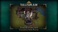 Video Game: Talisman: Digital Edition – The Exorcist Character Pack