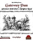 RPG Item: Gateway Pass Adventure Path Part 1: Brighton Road