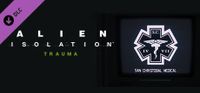 Video Game: Alien: Isolation – Trauma