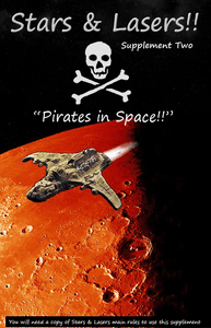 Stars & Lasers!!: Supplement Two – "Pirates in Space"