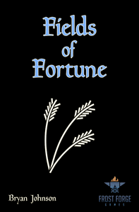 Fields of Fortune