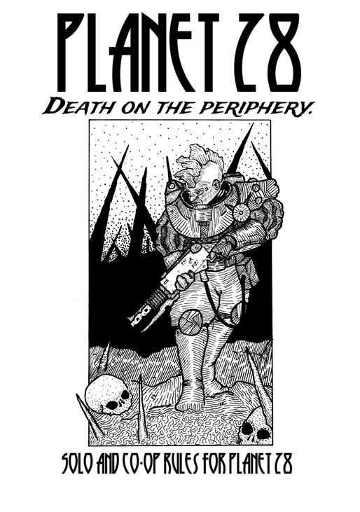 Planet 28: Death on the Periphery – Solo and Co-op Rules