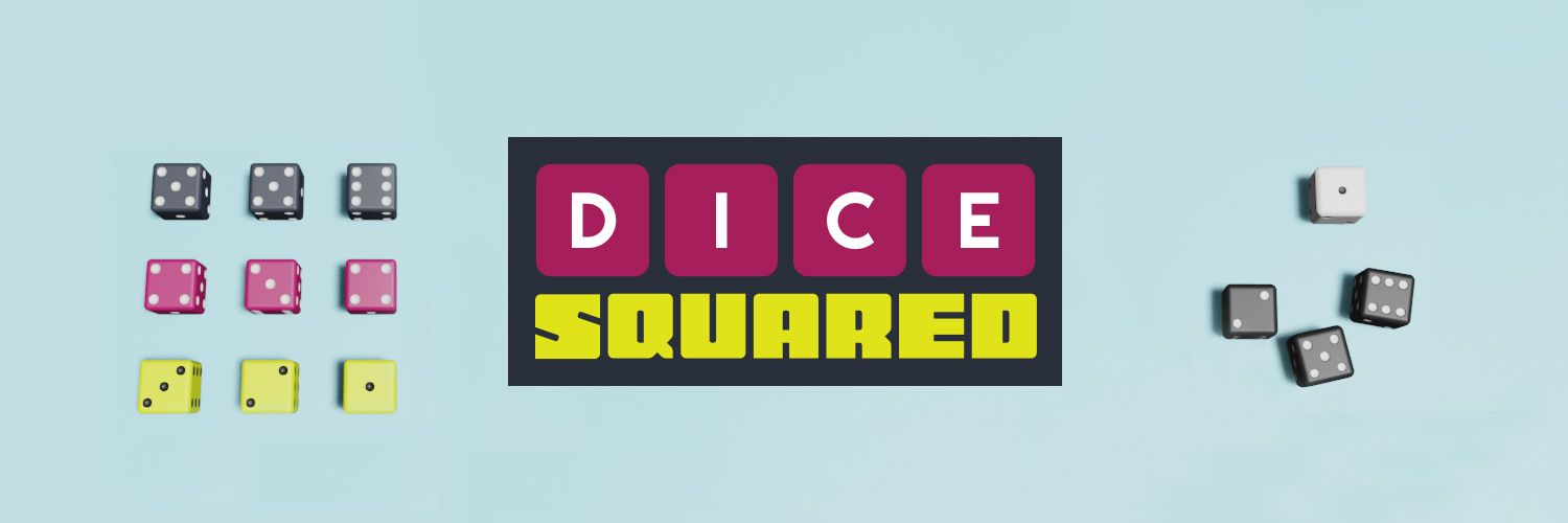 Dice Squared