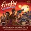 Board Game: Firefly Adventures: Brigands and Browncoats