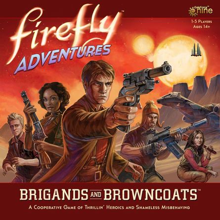 Brigands & Browncoats Board Game Firefly Adventures Gale Force 9 