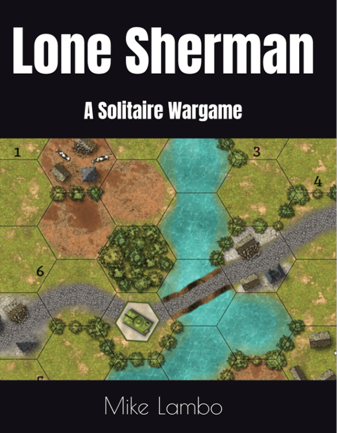 Cover art for Lone Sherman: A Solitaire Wargame