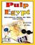 RPG Item: Pulp Egypt: Adventures Along the Nile, 1933-1939