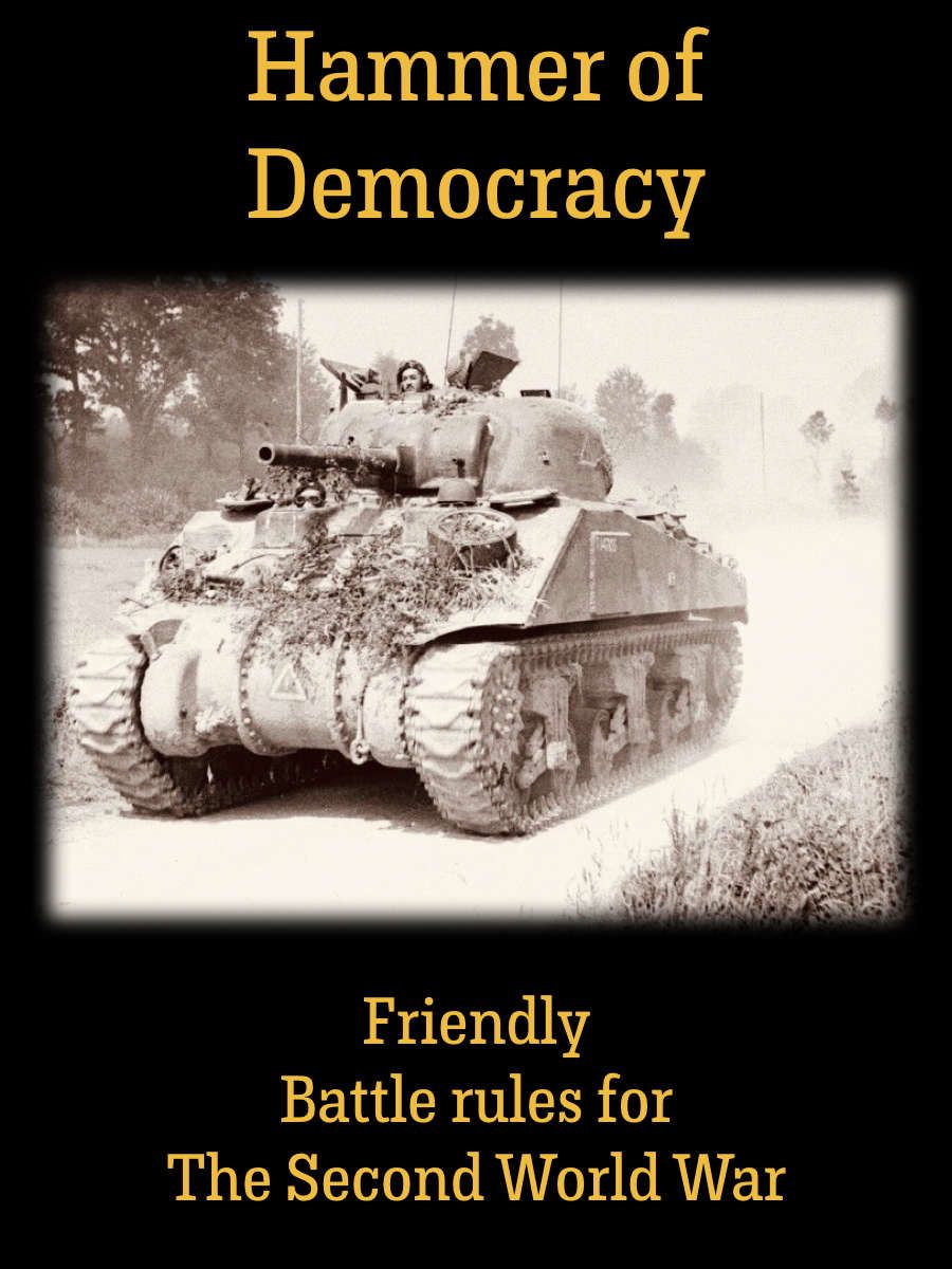 Hammer of Democracy: Friendly Battle Rules for the Second World War