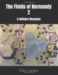 Board Game: The Fields of Normandy 2: A Solitaire Wargame