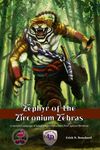 Zephyr of the Zirconium Zebras: A Narrative Campaign of Linked Mini-adventures