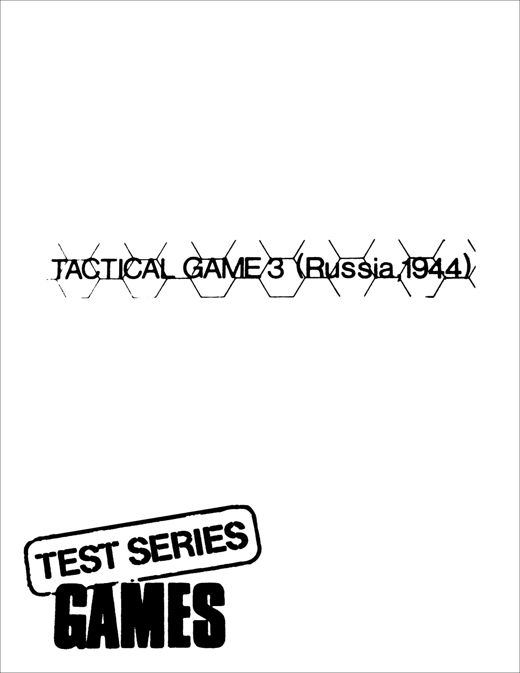 Tactical Game 3 (Russia 1944)