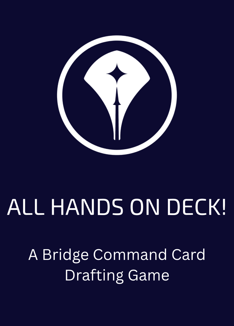 All Hands on Deck!: A Bridge Command Crew Drafting Game cover