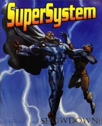 Supersystem: Showdown!