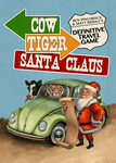 Cow, Tiger, Santa Claus