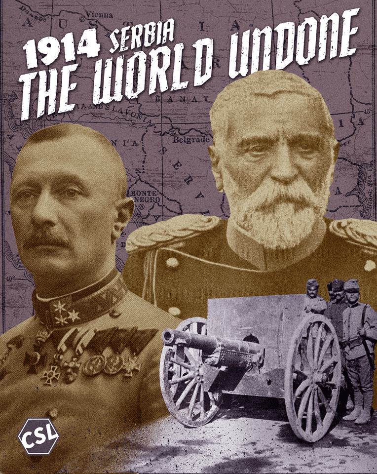 The World Undone: 1914 – Serbia