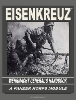 Eisenkreuz: Wehrmacht General's Handbook – A Panzer Korps Module cover