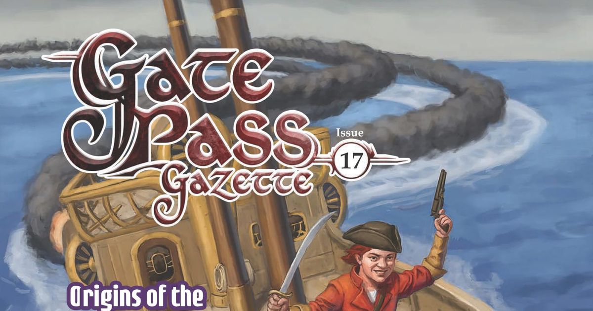 Gate Pass Gazette (Issue 17 Jul 2023) Issue RPGGeek