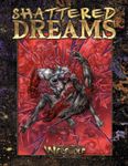 RPG Item: Shattered Dreams (W20)