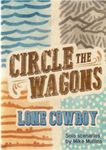 Board Game: Circle the Wagons: Lone Cowboy