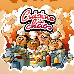 Cuisine du chaos