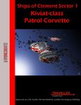 RPG Item: Ships of Clement Sector 01: Kiviat-class Patrol Corvette