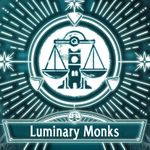 S.H.E.O.L.: Luminary Monks