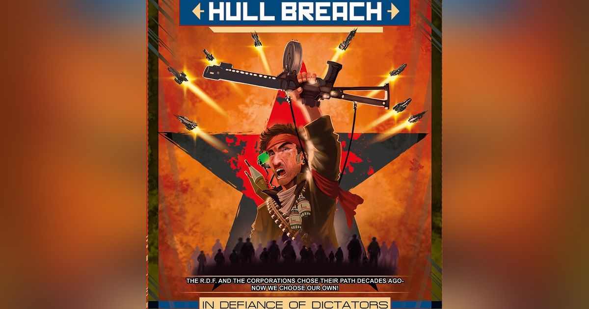 Hull Breach: In Defiance of Dictators | Board Game | BoardGameGeek