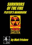 RPG Item: Survivors of the Fire: Player's Handbook