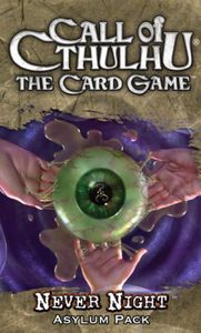 Call of Cthulhu: The Card Game – Never Night  Asylum Pack
