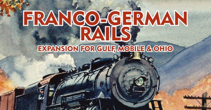Rio Grande Games – Espansione Gulf, Mobile & Ohio: Mappe Francia E Germania – Gioco Da Tavolo Ferroviario, 3-5 Giocatori, 14+ Anni