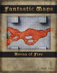 RPG Item: Fantastic Maps: Arena of Fire