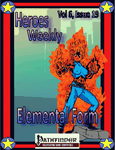Issue: Heroes Weekly (Vol 6, Issue 19 - Elemental Form)