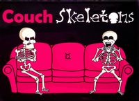 Couch Skeletons