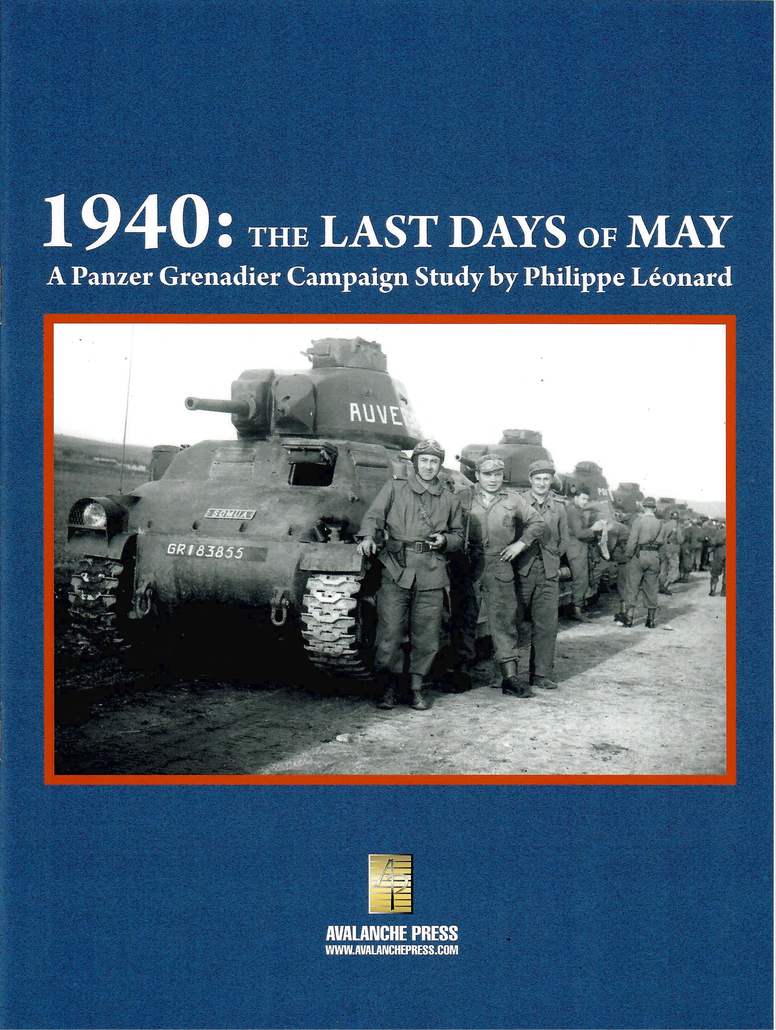 1940: The Last Days of May -- A Panzer Grenadier Campaign Study cover