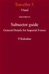 RPG Item: Vland Subsector Guide General Details for Imperial Forces P Kakadan