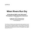 RPG Item: ULP5I-02: When Rivers Run Dry
