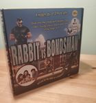 Rabbit vs Bondsman