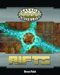 RPG Item: Rifts Combat Map: Nexus Point