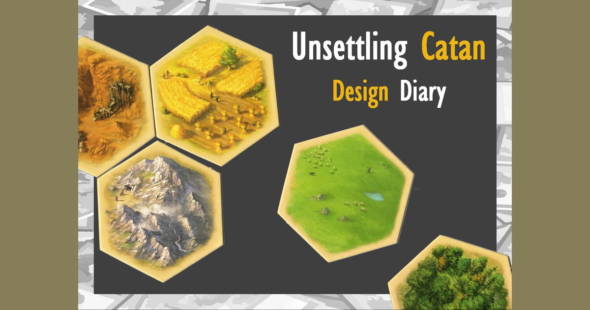 Unsettling Catan Design Diary: What Did I Just Sign Up For? | The ...