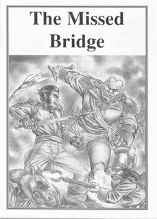 The Missed Bridge