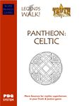 RPG Item: Legends Walk! Pantheon: Celtic